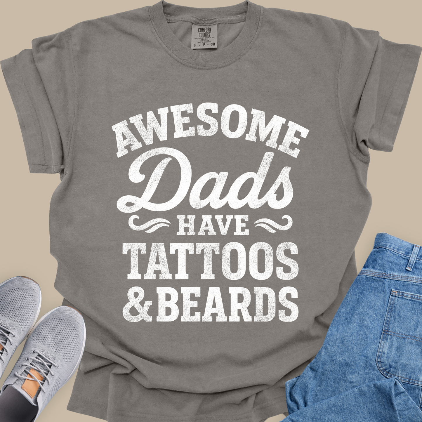 Awesome Dads Have Tattoos & Beards
