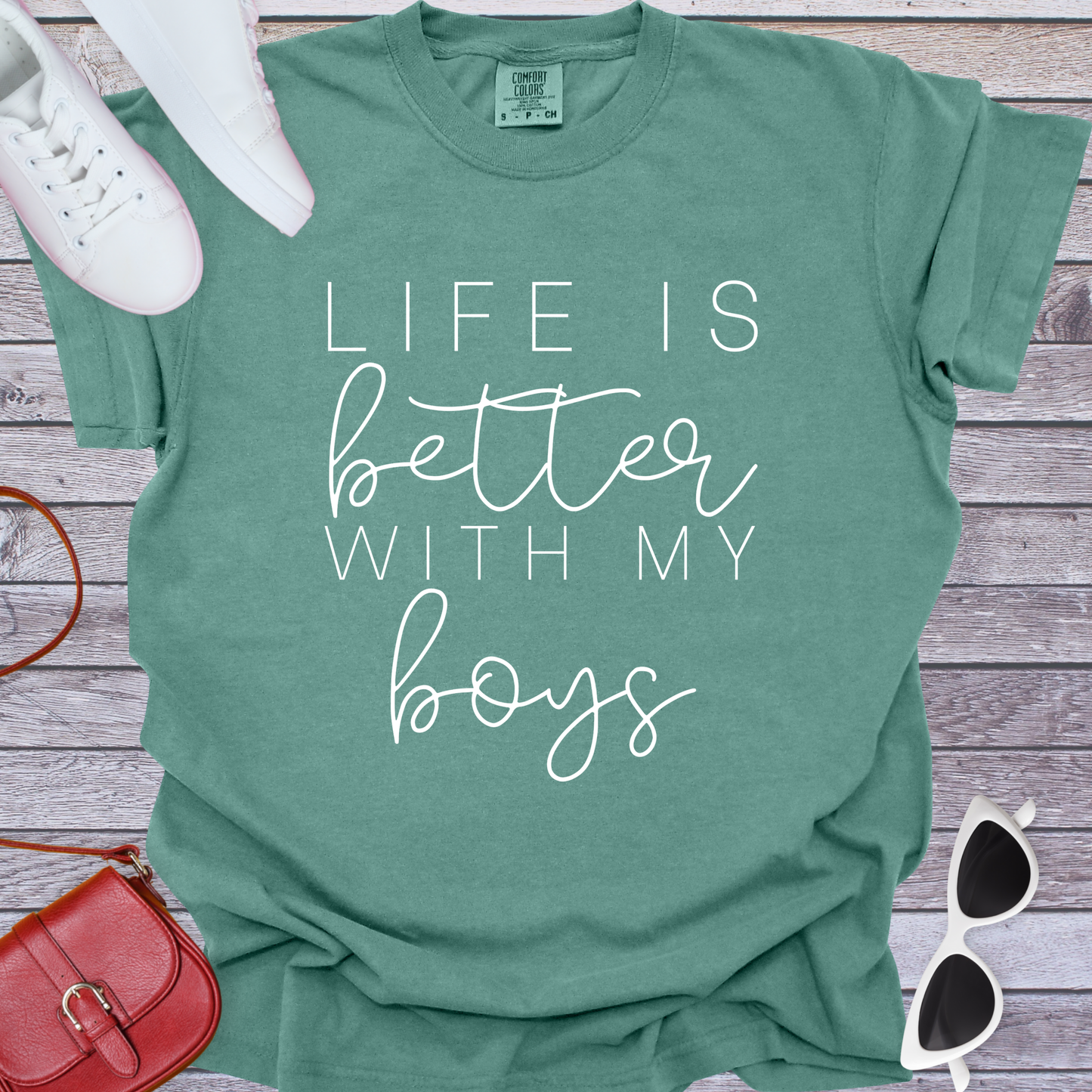 Life Is Better With My Boys