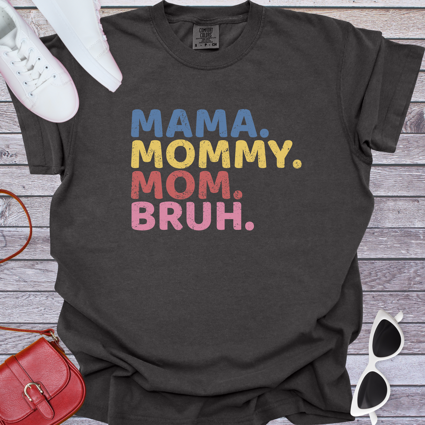 Mama. Mommy. Mom. Bruh.