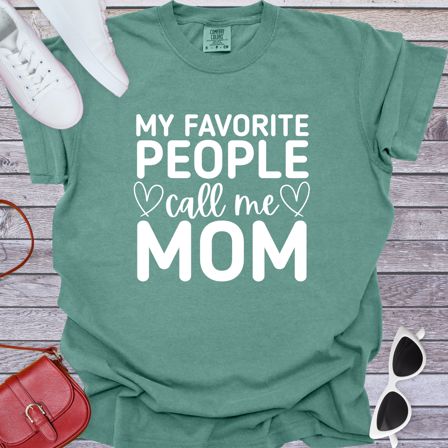 My Favorite People Call Me Mom