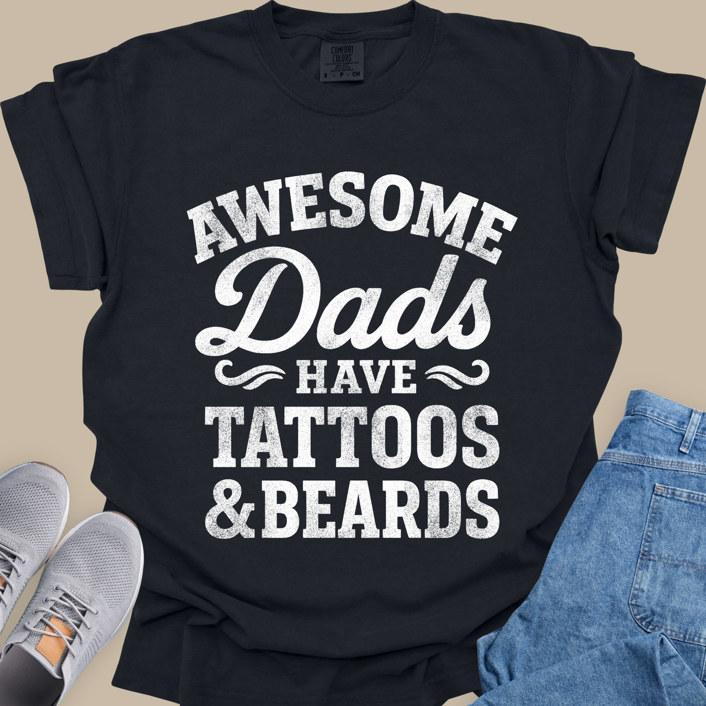 Awesome Dads Have Tattoos & Beards