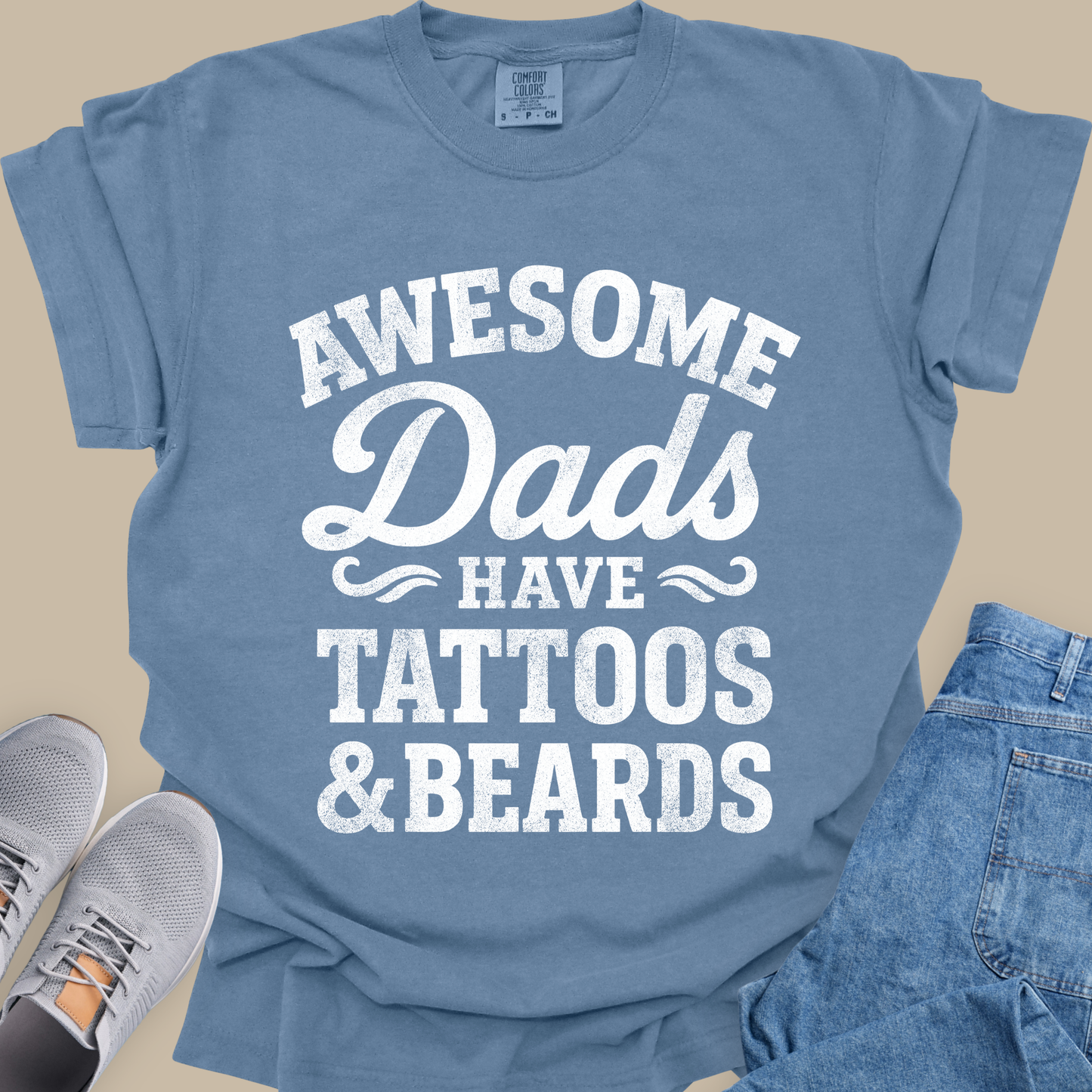 Awesome Dads Have Tattoos & Beards