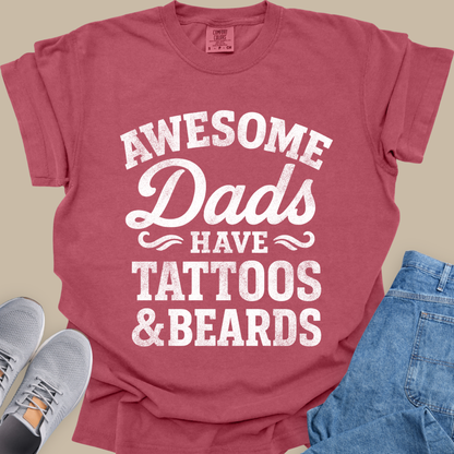 Awesome Dads Have Tattoos & Beards