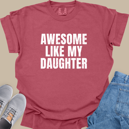 Awesome Like My Daughter