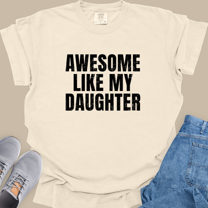 Awesome Like My Daughter