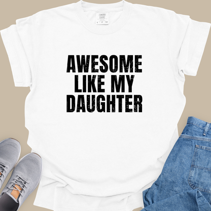 Awesome Like My Daughter