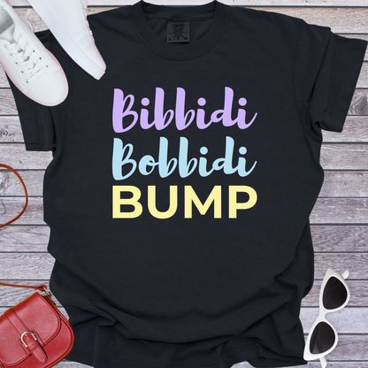 Bibbidi Bobbidi Bump T-Shirt