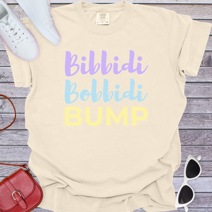 Bibbidi Bobbidi Bump T-Shirt