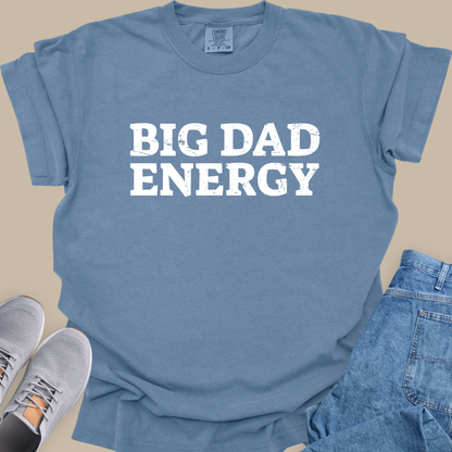 Big Dad Energy