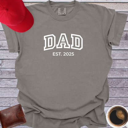 Dad Est 2025 T-Shirt