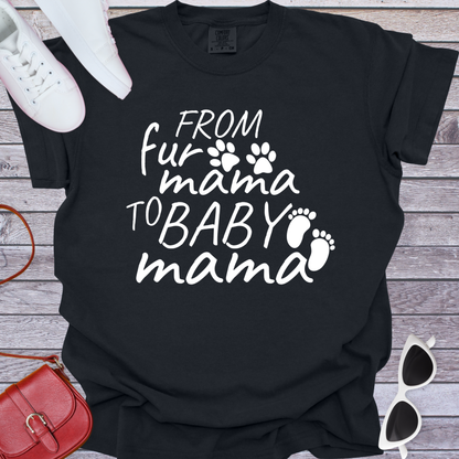 From Fur Mama to Baby Mama
