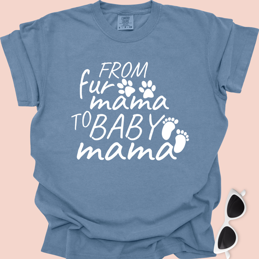From Fur Mama to Baby Mama
