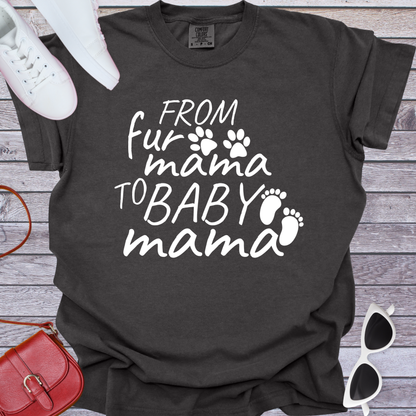 From Fur Mama to Baby Mama