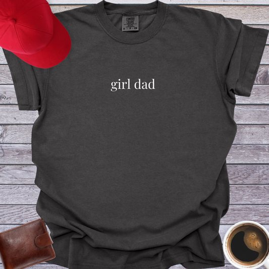 Girl Dad T-Shirt