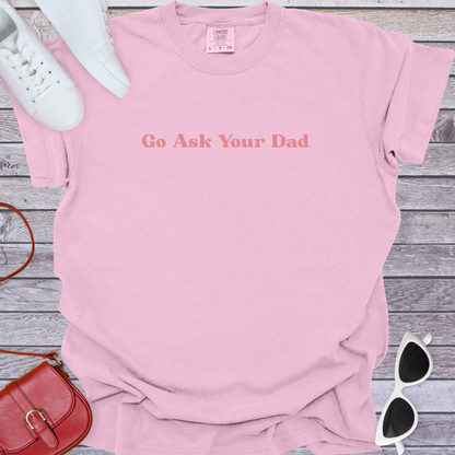 Go Ask Your Dad