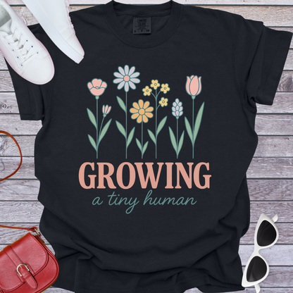 Growing a Tiny Human Flower T-Shirt