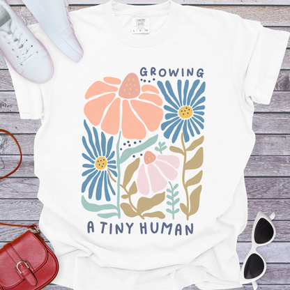 Growing a Tiny Human Floral T-Shirt