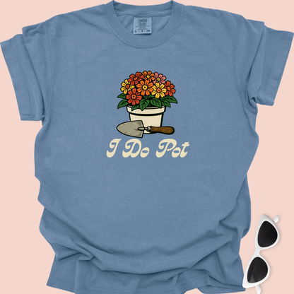I Do Pot