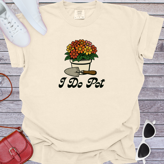 I Do Pot