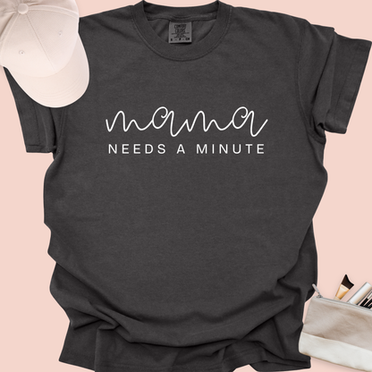Mama Needs a Minute