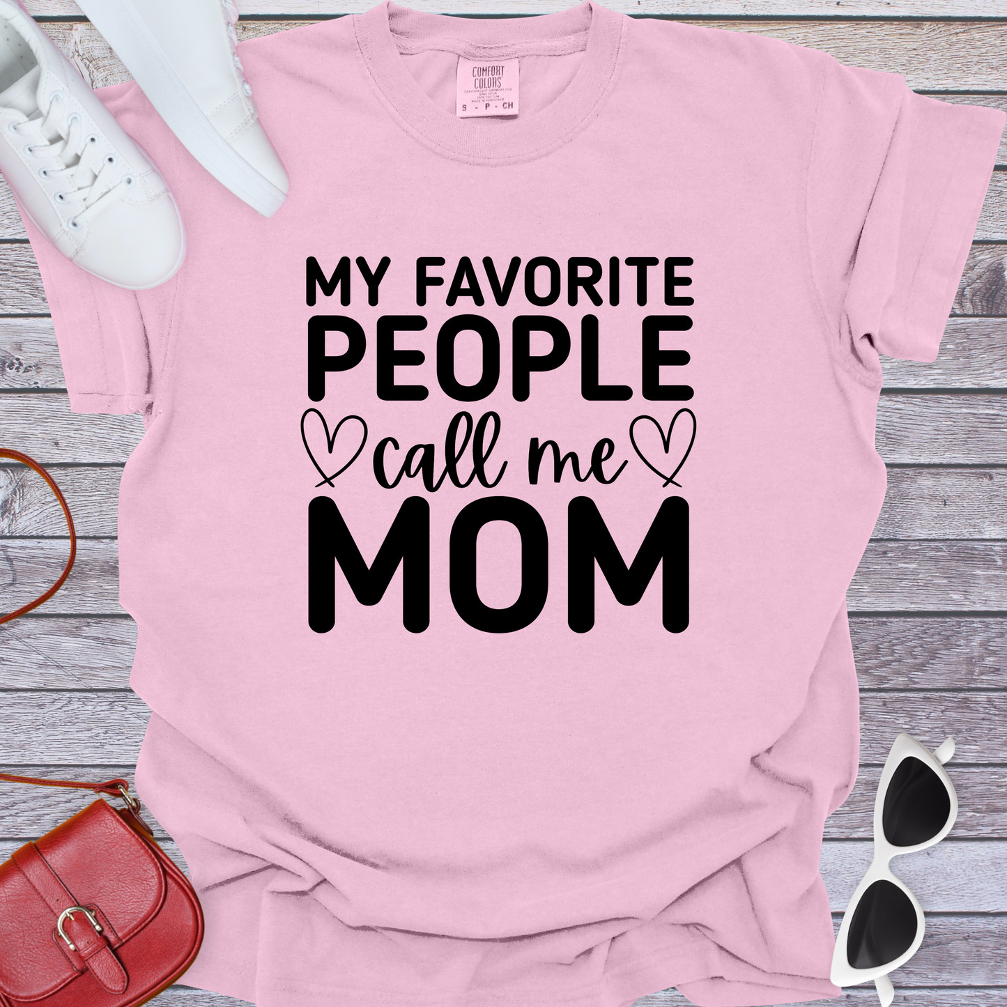 My Favorite People Call Me Mom