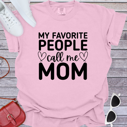 My Favorite People Call Me Mom