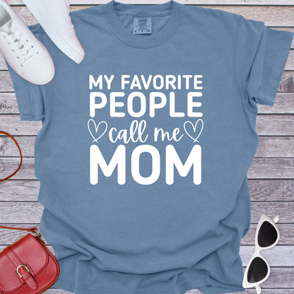 My Favorite People Call Me Mom