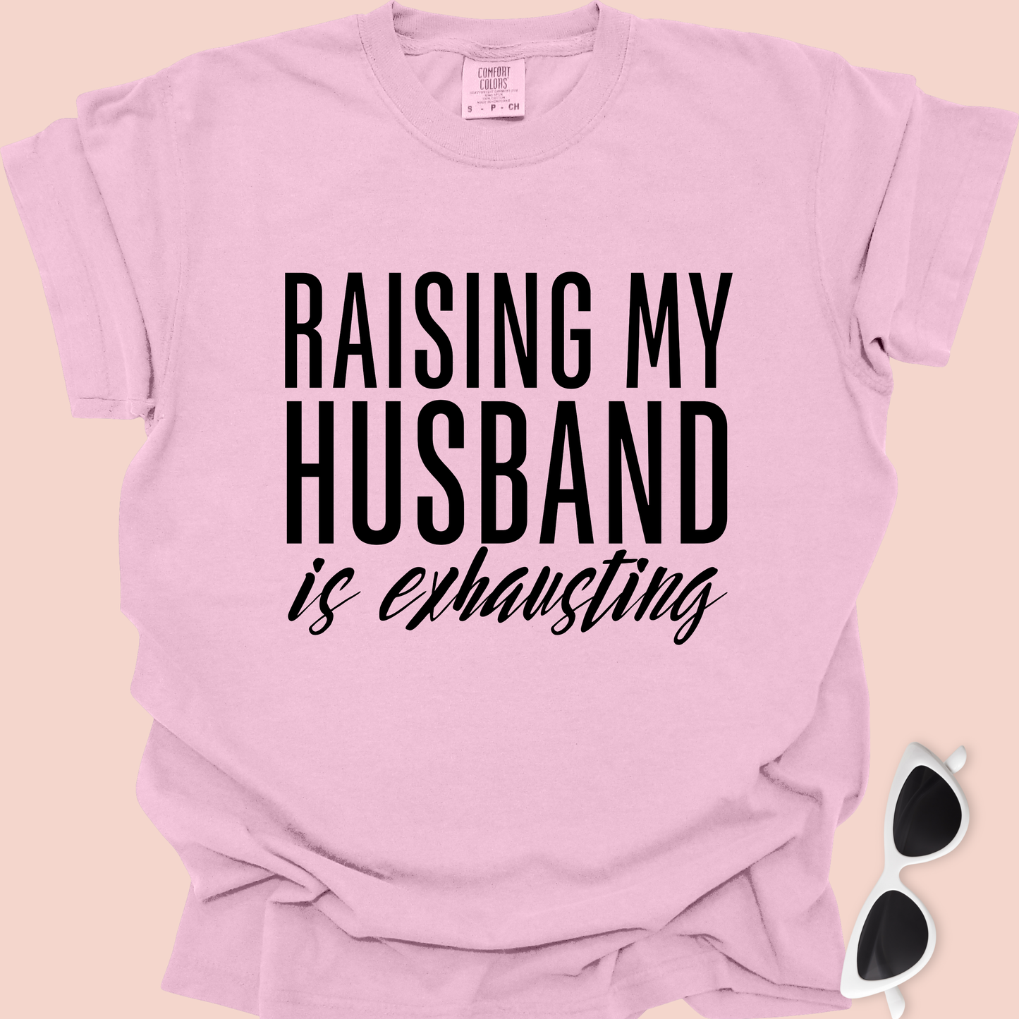 Raising My Husband Is Exhausting