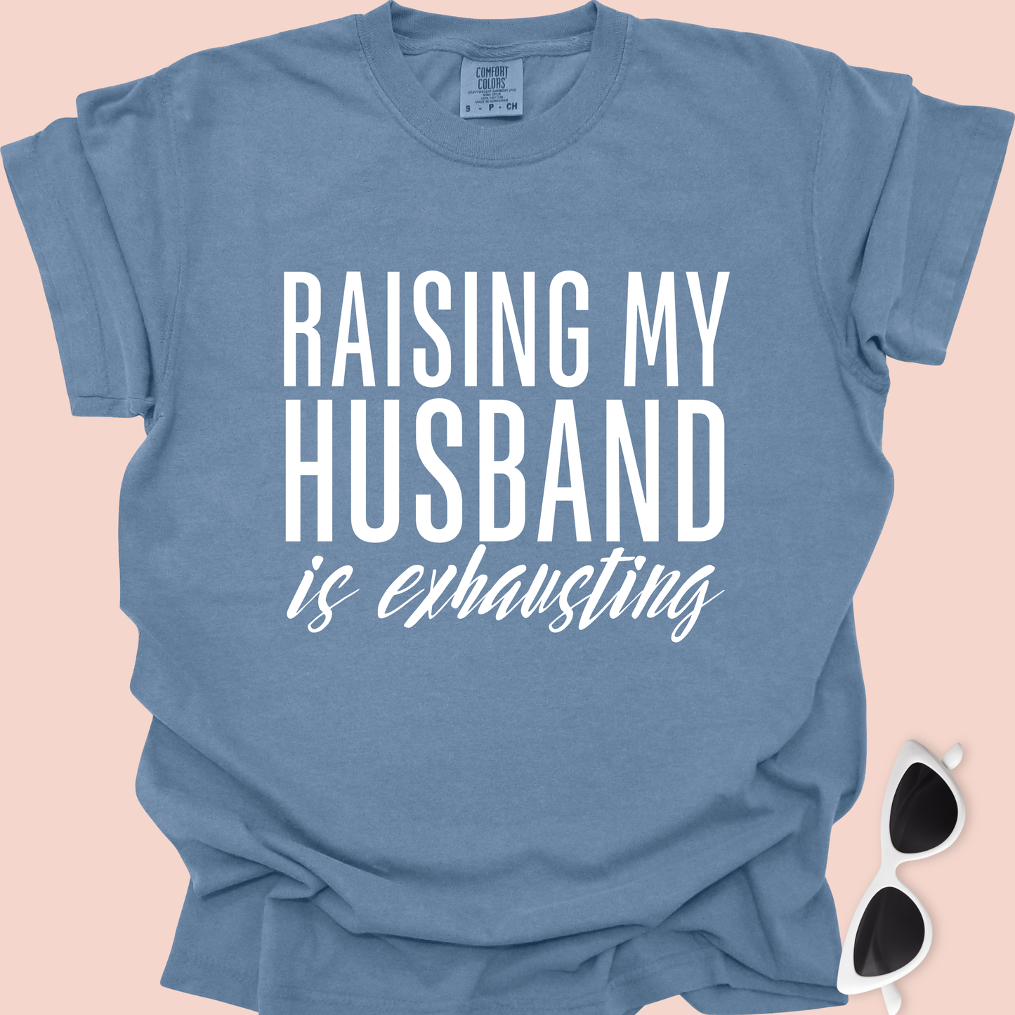 Raising My Husband Is Exhausting
