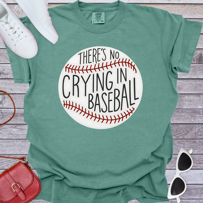 There's No Crying in Baseball