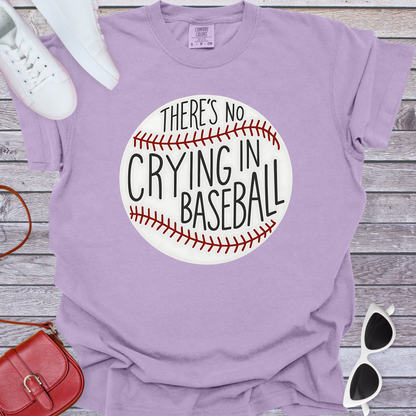There's No Crying in Baseball