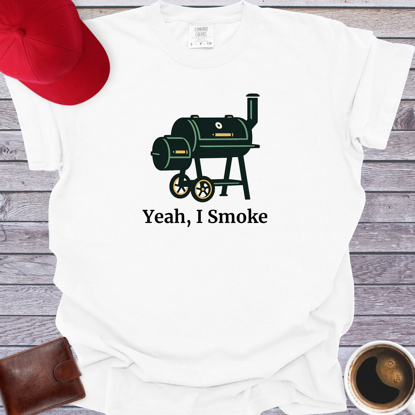 Yeah, I Smoke T-Shirt